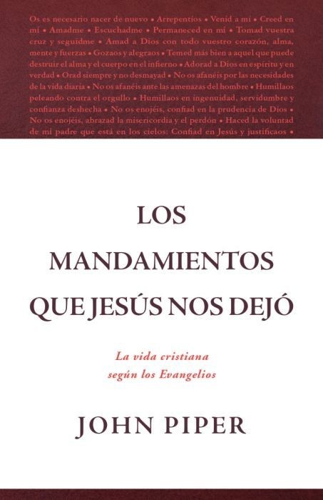 Mandamientos que Jesús nos dejó, Los
