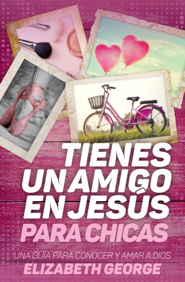 Tienes un amigo en Jesús para chicas