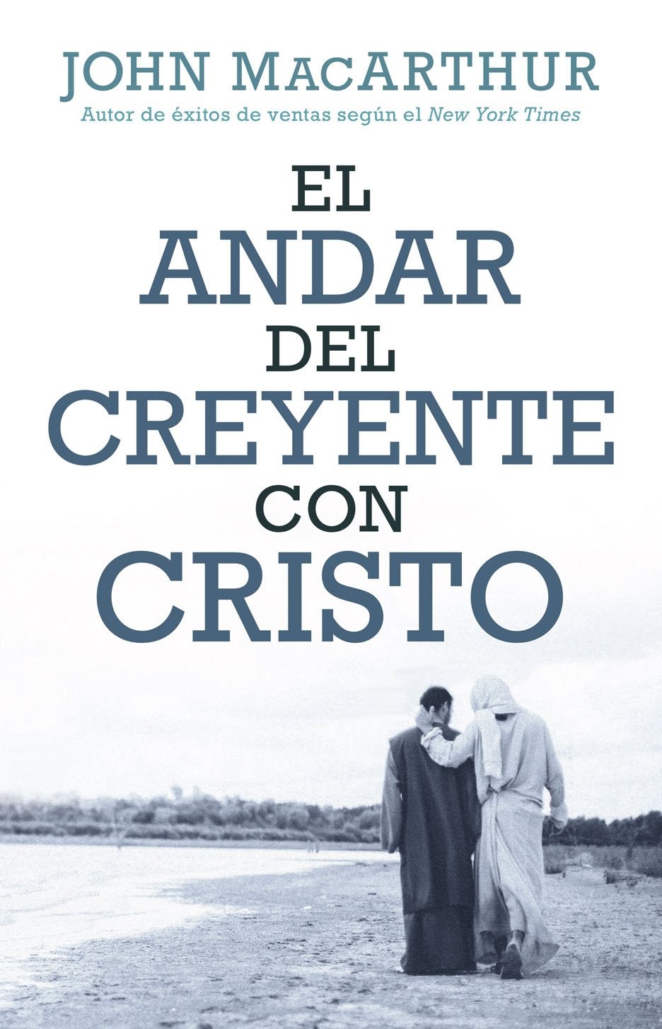 Andar del creyente con Cristo, El