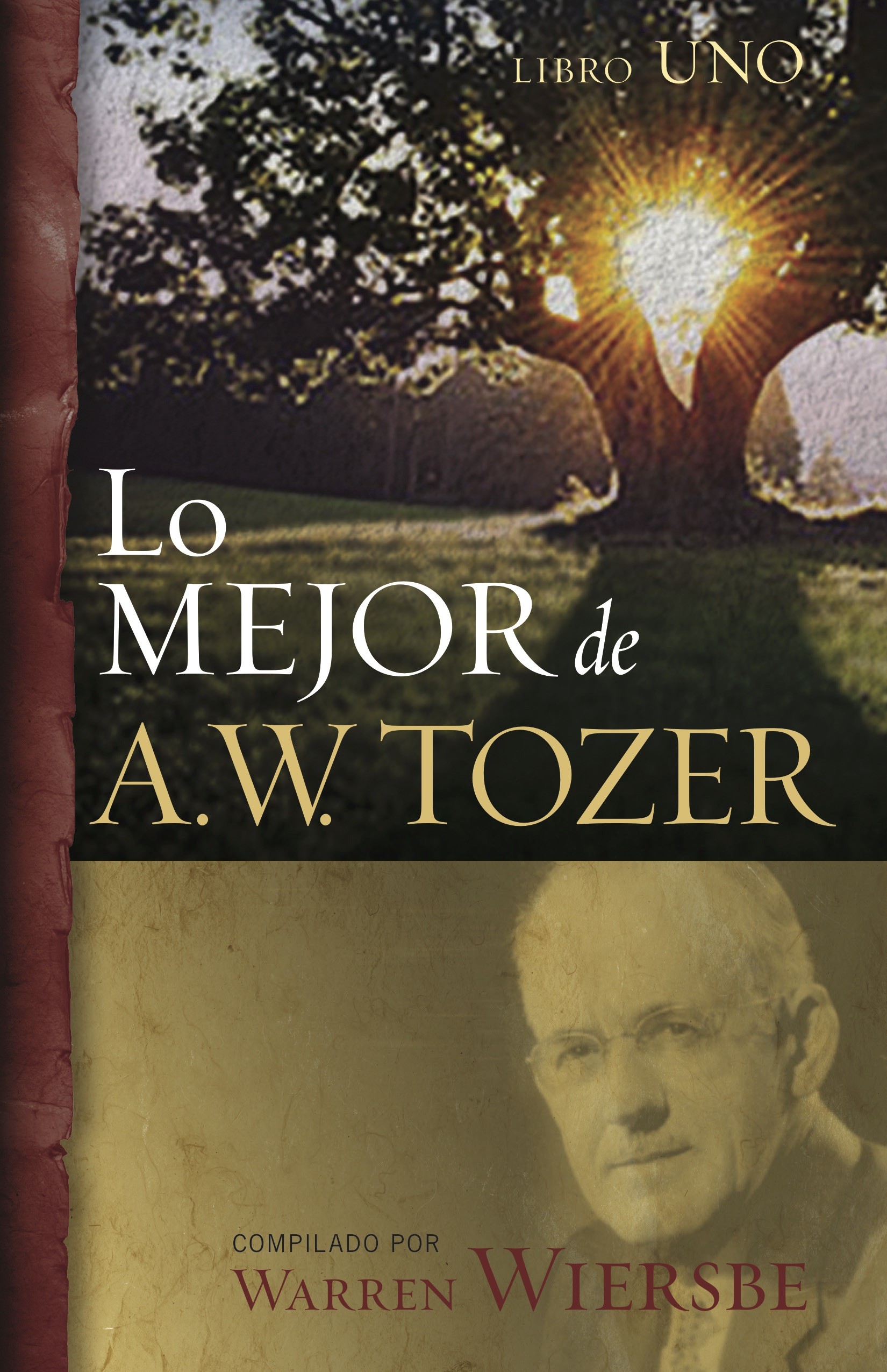 Lo mejor de A.W. Tozer