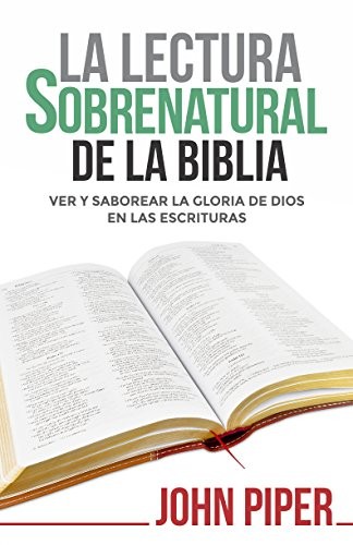 Lectura sobrenatural de la Biblia, La