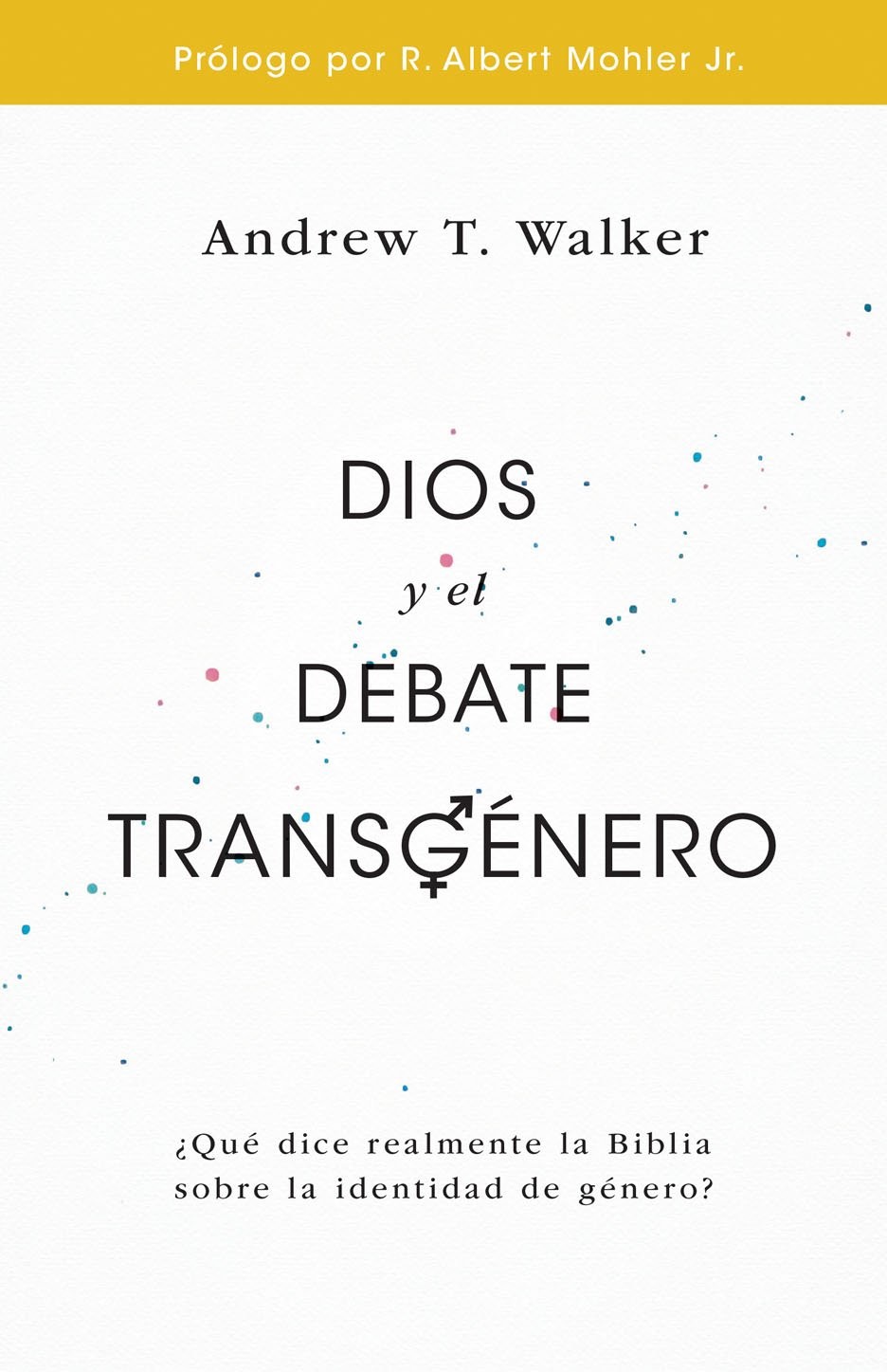 Dios y el debate transgénero