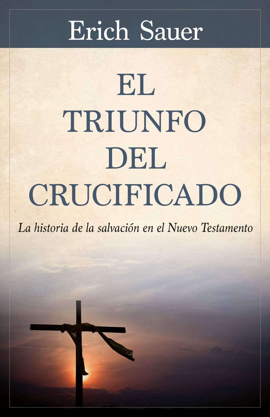 Triunfo del crucificado, El