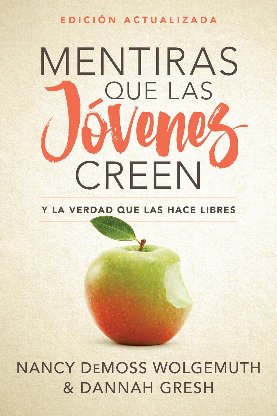 Mentiras que las jóvenes creen y la verdad que las hace libres