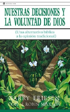 Nuestras decisiones y la Voluntad de Dios