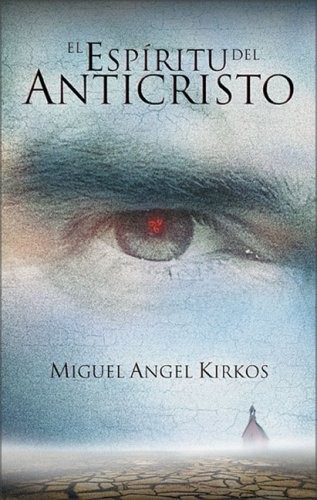 Espíritu del Anticristo, El