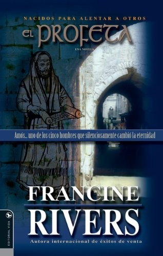 Profeta: Amos, El - Nacidos para alentar a otros