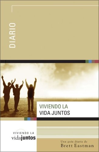 Viviendo la vida juntos - Diario