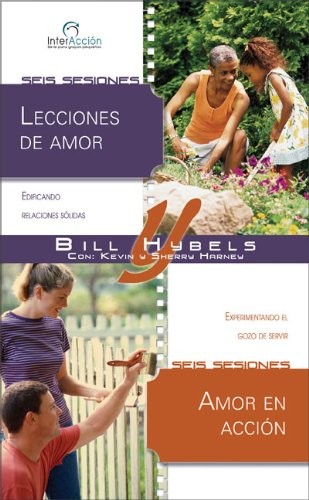 Lecciones de amor / Amor en acción - Interac. grupos pequeños