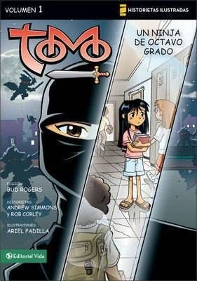 Ninja octavo grado. Vol. 1 - Historias ilustradas