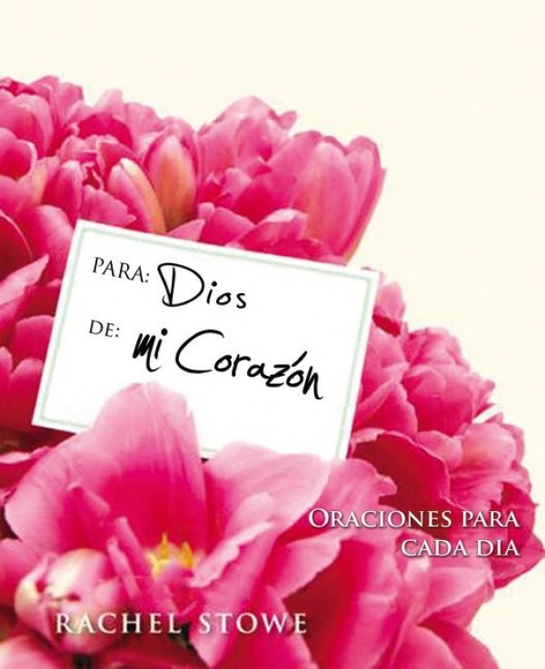 Para: Dios, De: Mi Corazón
