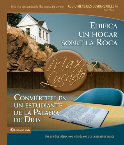 Edifica hogar roca / Conviértete estudiante Palabra Dios - Persp. Max vida