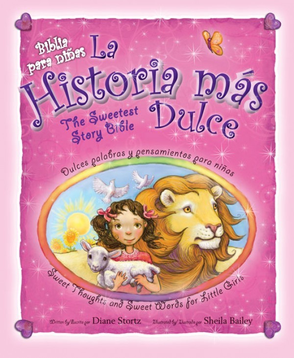 Biblia para niñas la historia más dulce / The sweetest story Biblie