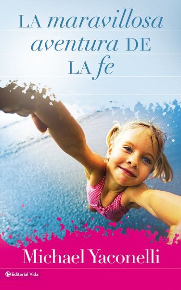 Maravillosa aventura de la fe, La