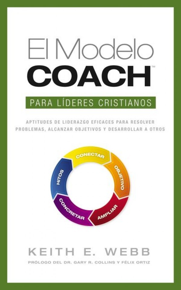 Modelo coach para líderes cristianos, El