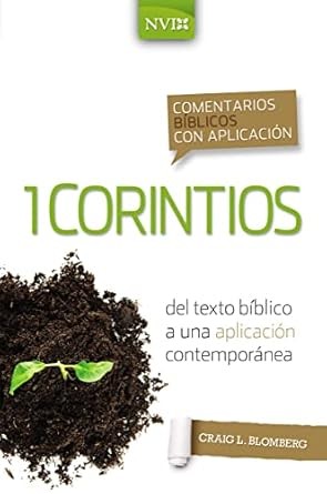 1 Corintios - Comentarios bíblicos con aplicación NVI