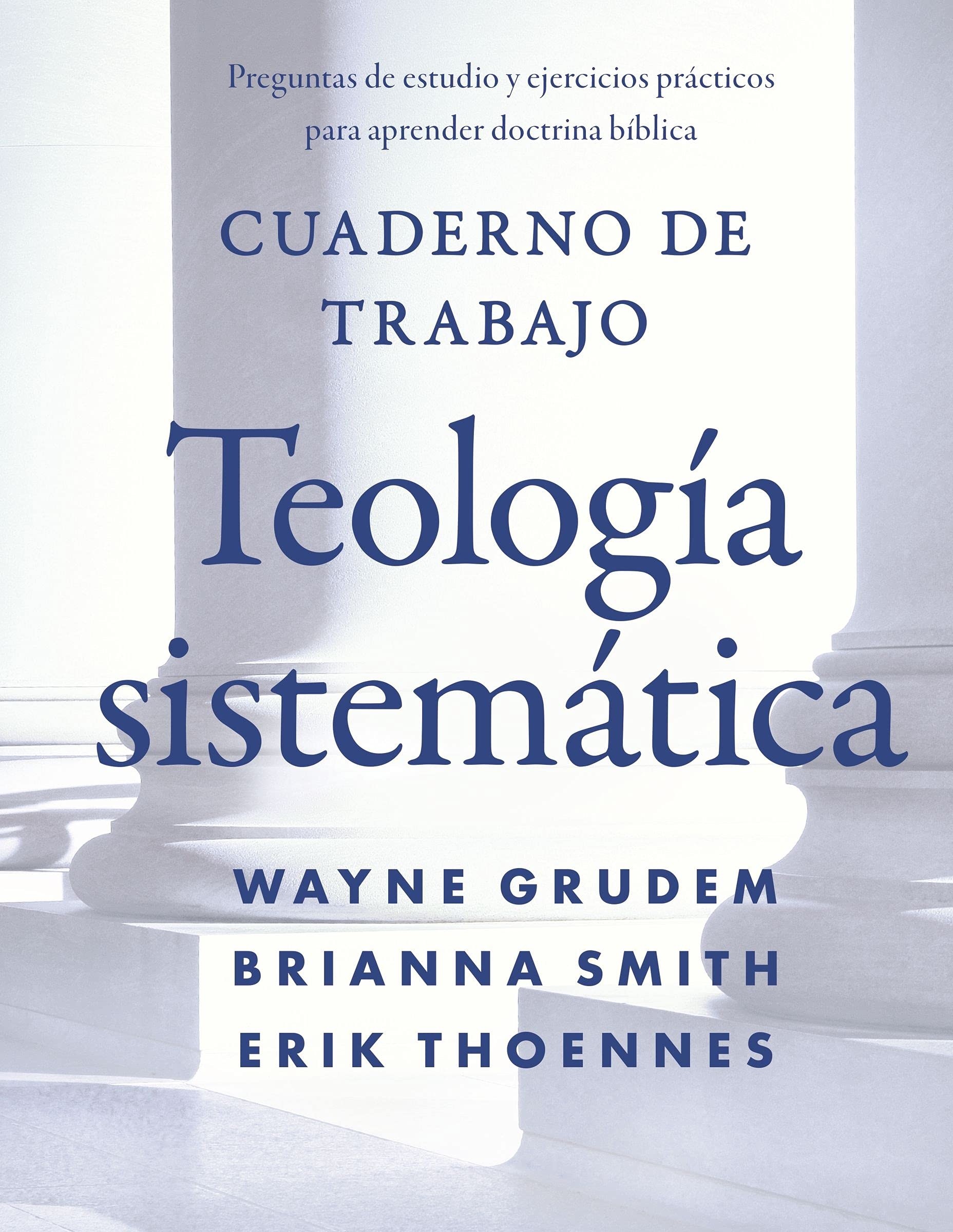 Teología sistemática - Cuaderno de trabajo