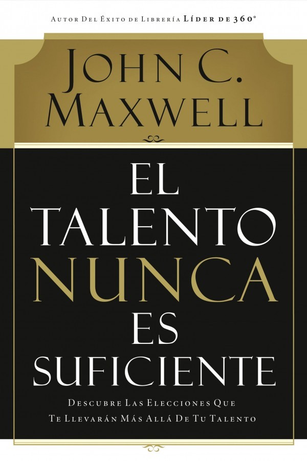 Talento nunca es suficiente, El