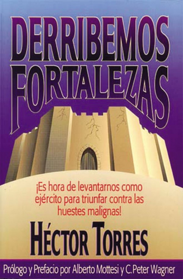 Derribemos fortalezas