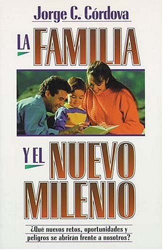 Familia y el nuevo milenio, La