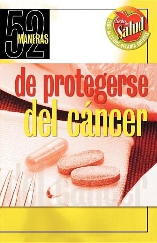 52 maneras de protegerse contra el cáncer