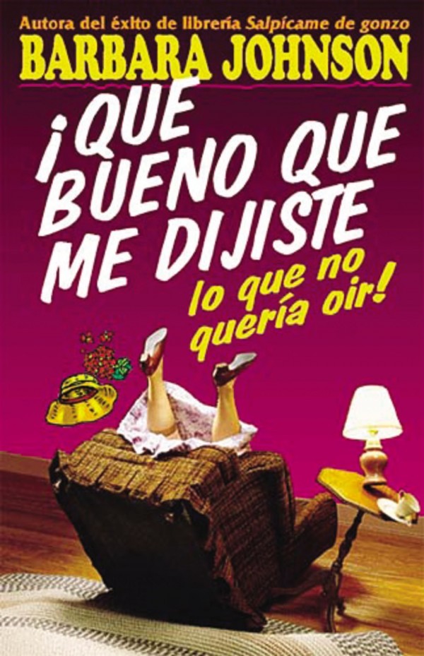 ¡Qué bueno que me dijiste lo que no quería oír!