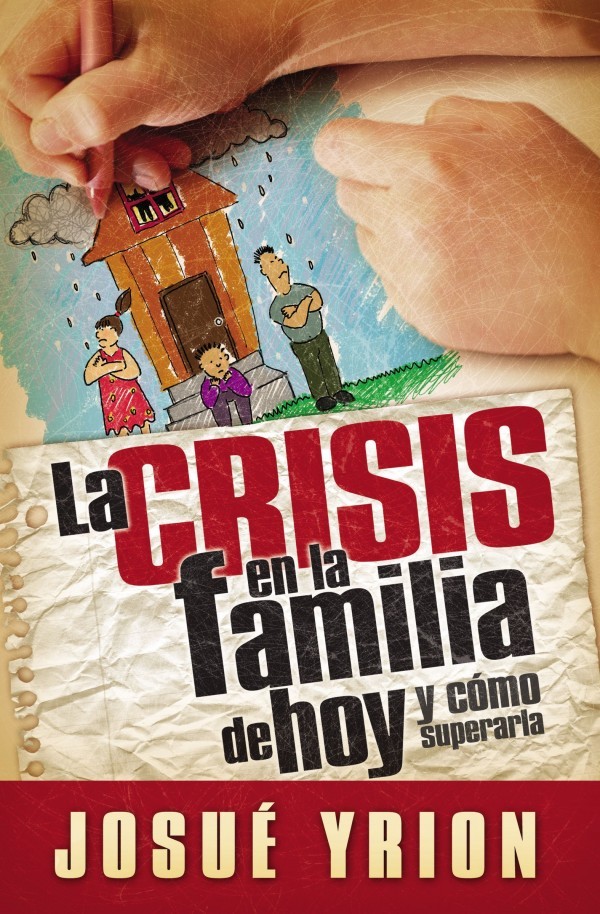 Crisis en la familia de hoy, La