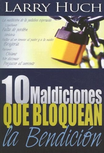 10 maldiciones que bloquean la bendición