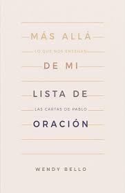 Más allá de mi lista de oración