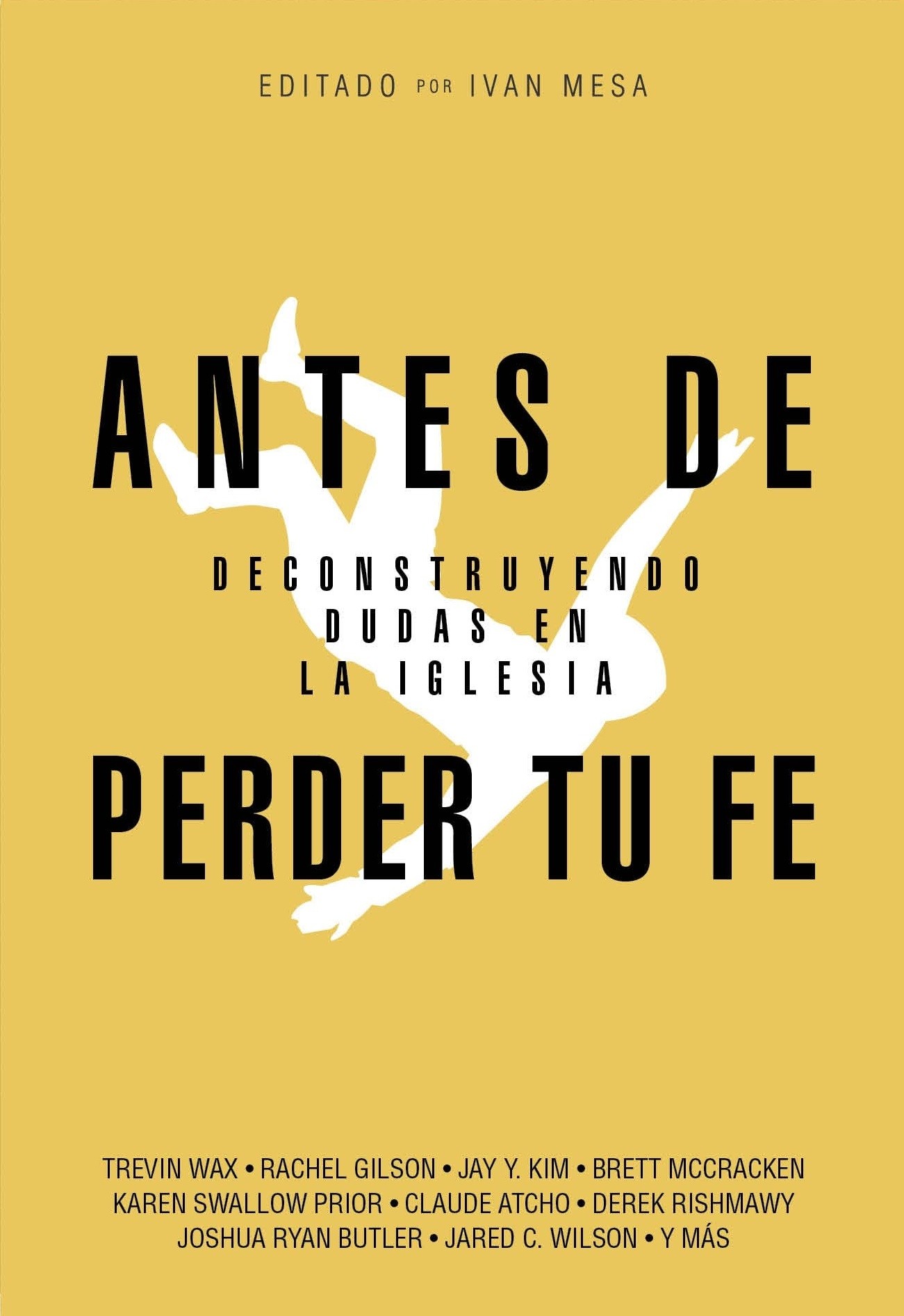 Antes de perder tu fe