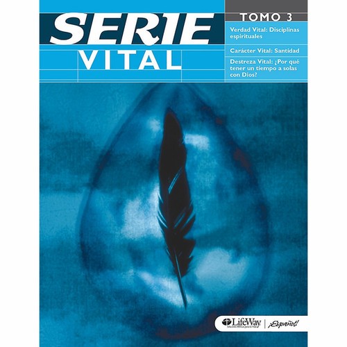Serie Vital. Vol. 3 - Disciplinas espirituales / Santidad / Cómo tener un tiempo