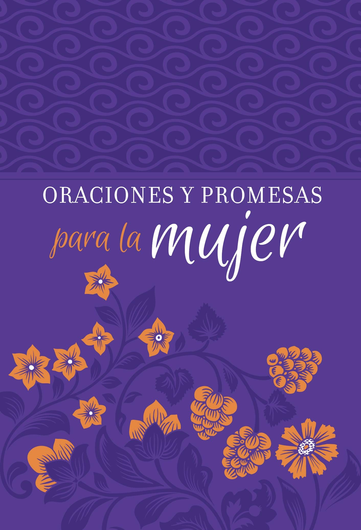 Oraciones y promesas para la mujer