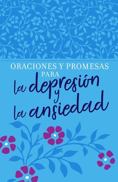 Oraciones y promesas para la depresión y la ansiedad