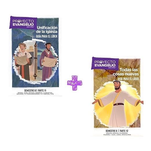 Proyecto Evangelio para niños, El. Guía para el líder. Semestre 6