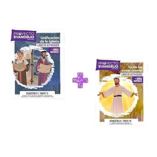 Proyecto Evangelio para niños, El. Libro de actividades. Niños mayores. Semestre 6