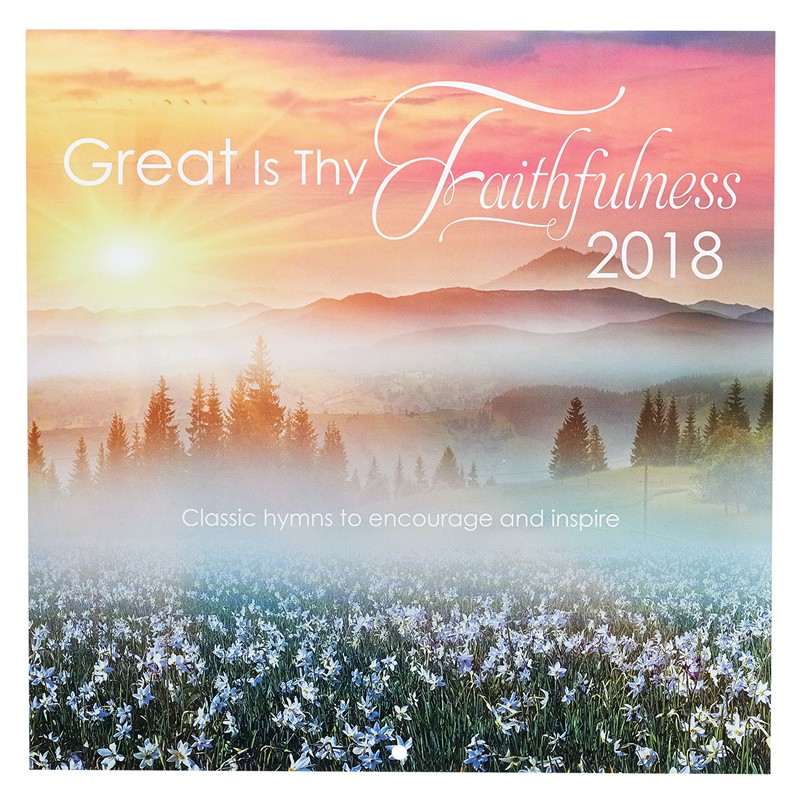 Calendario 2018 Great is Thy Faithfulness