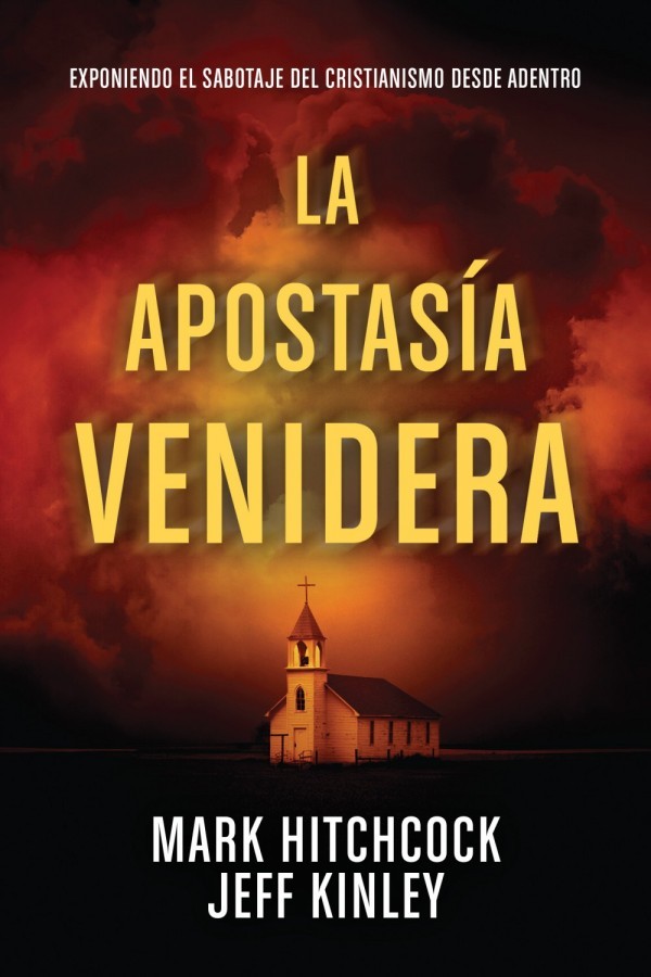 Apostasía venidera, La