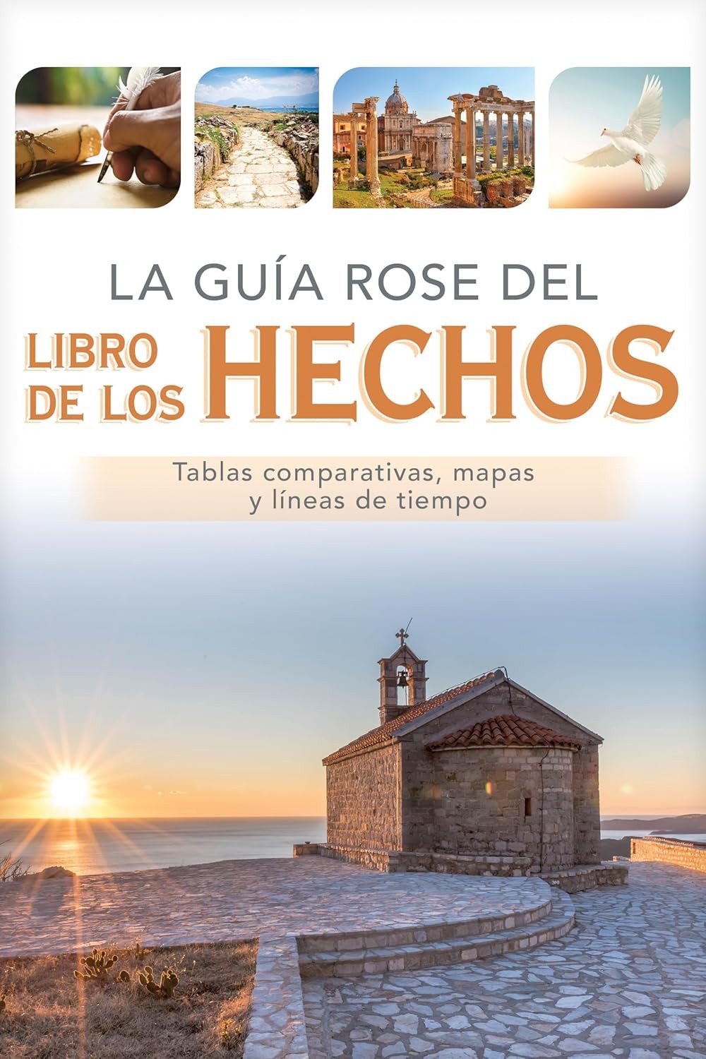 Guía Rose del Libro de los Hechos, La