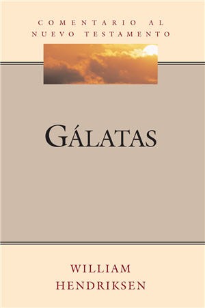 Comentario al Nuevo Testamento - Gálatas