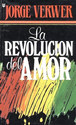 Revolución del amor, La