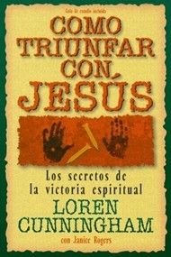 Cómo triunfar con Jesús