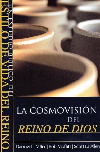 Cosmovisión del Reino de Dios, La