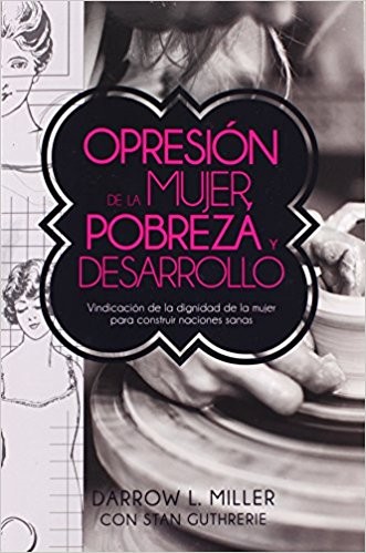 Opresión de la mujer, pobreza y desarrollo, La
