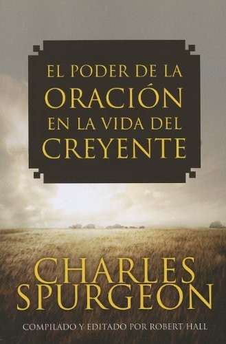 Poder de la oración en la vida del creyente, El