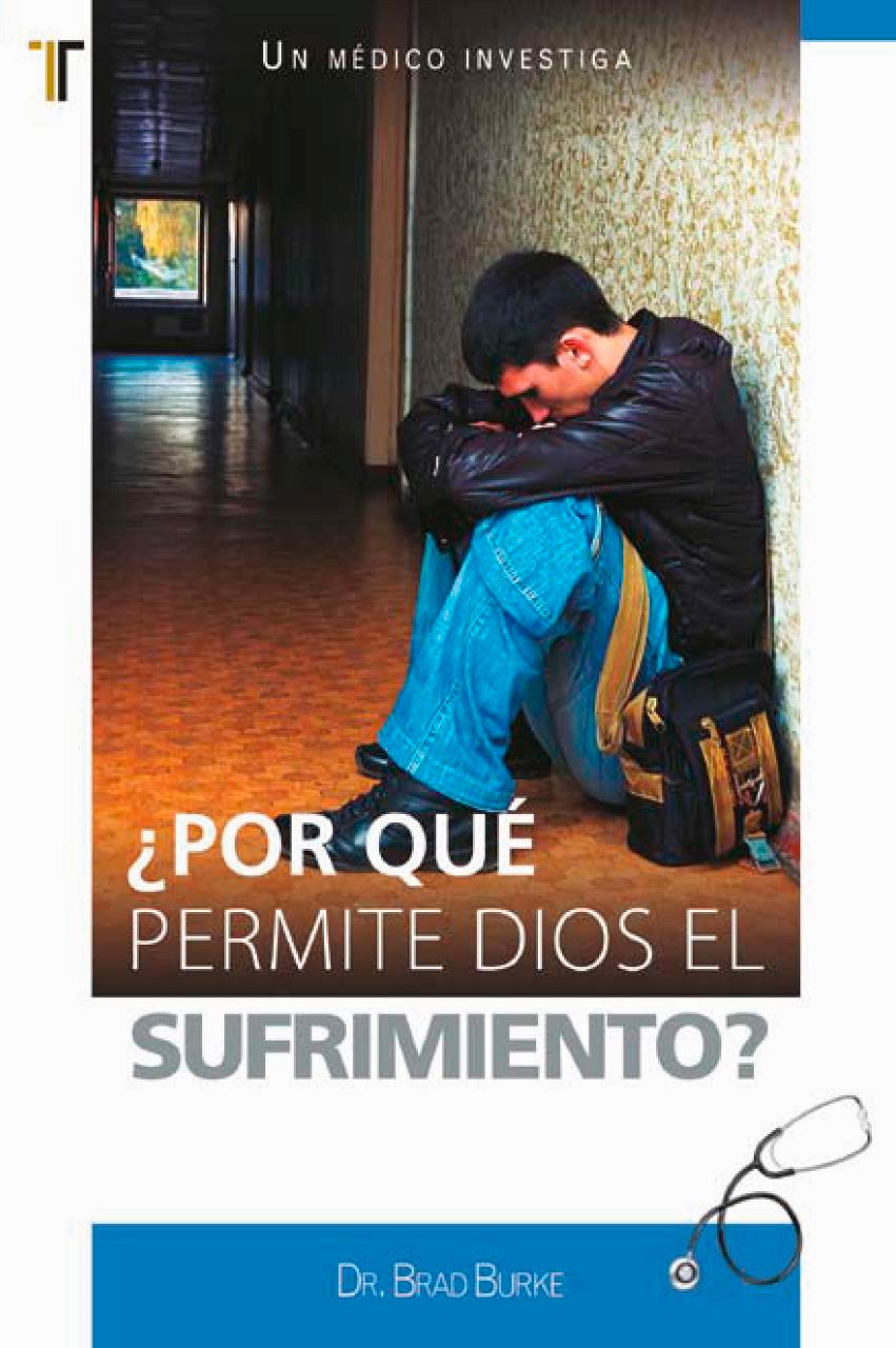 ¿Por qué permite Dios el sufrimiento?