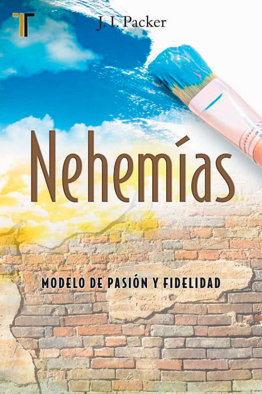 Nehemías: Modelo de pasión y fidelidad