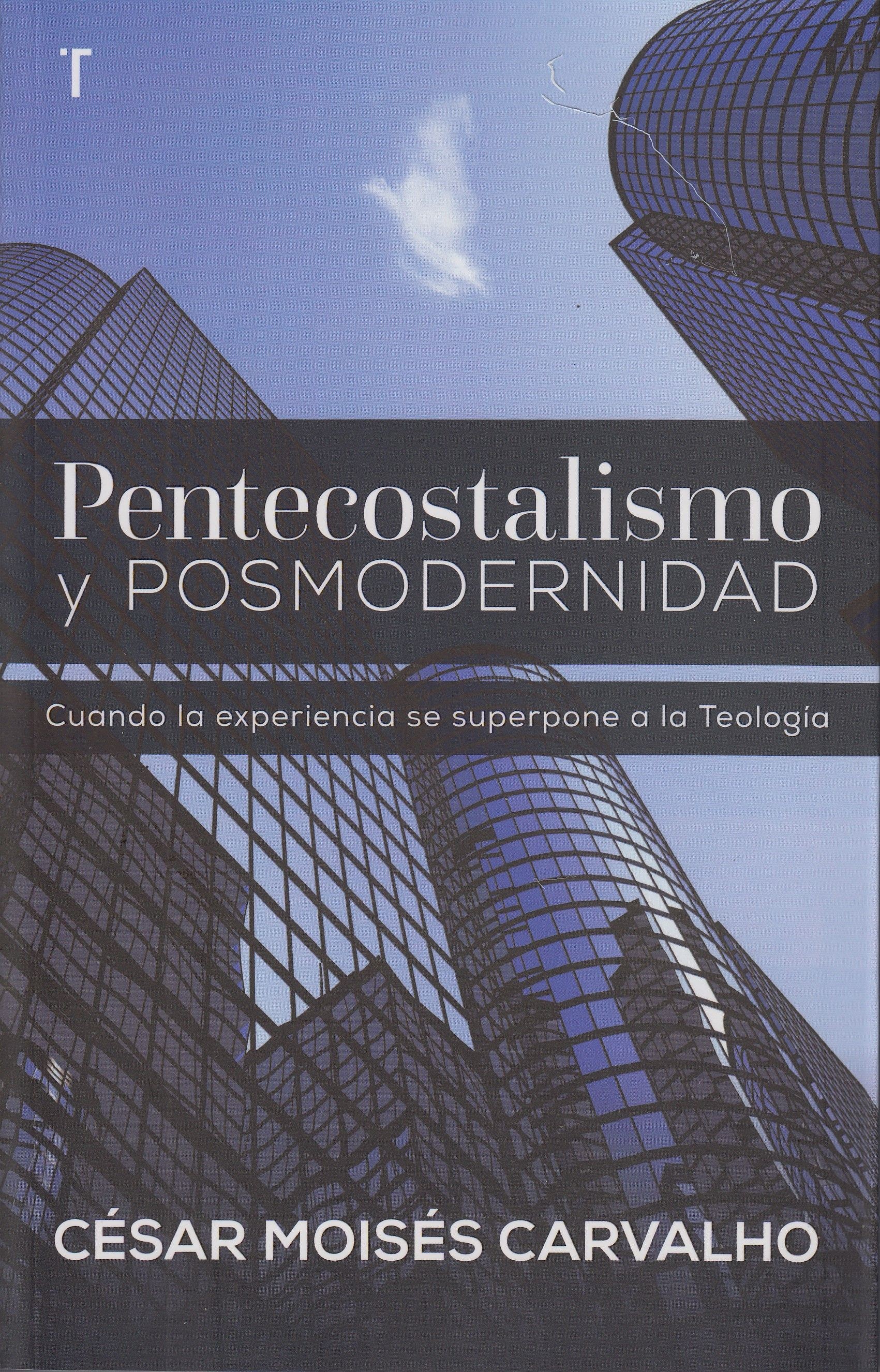 Pentecostalismo y posmodernidad