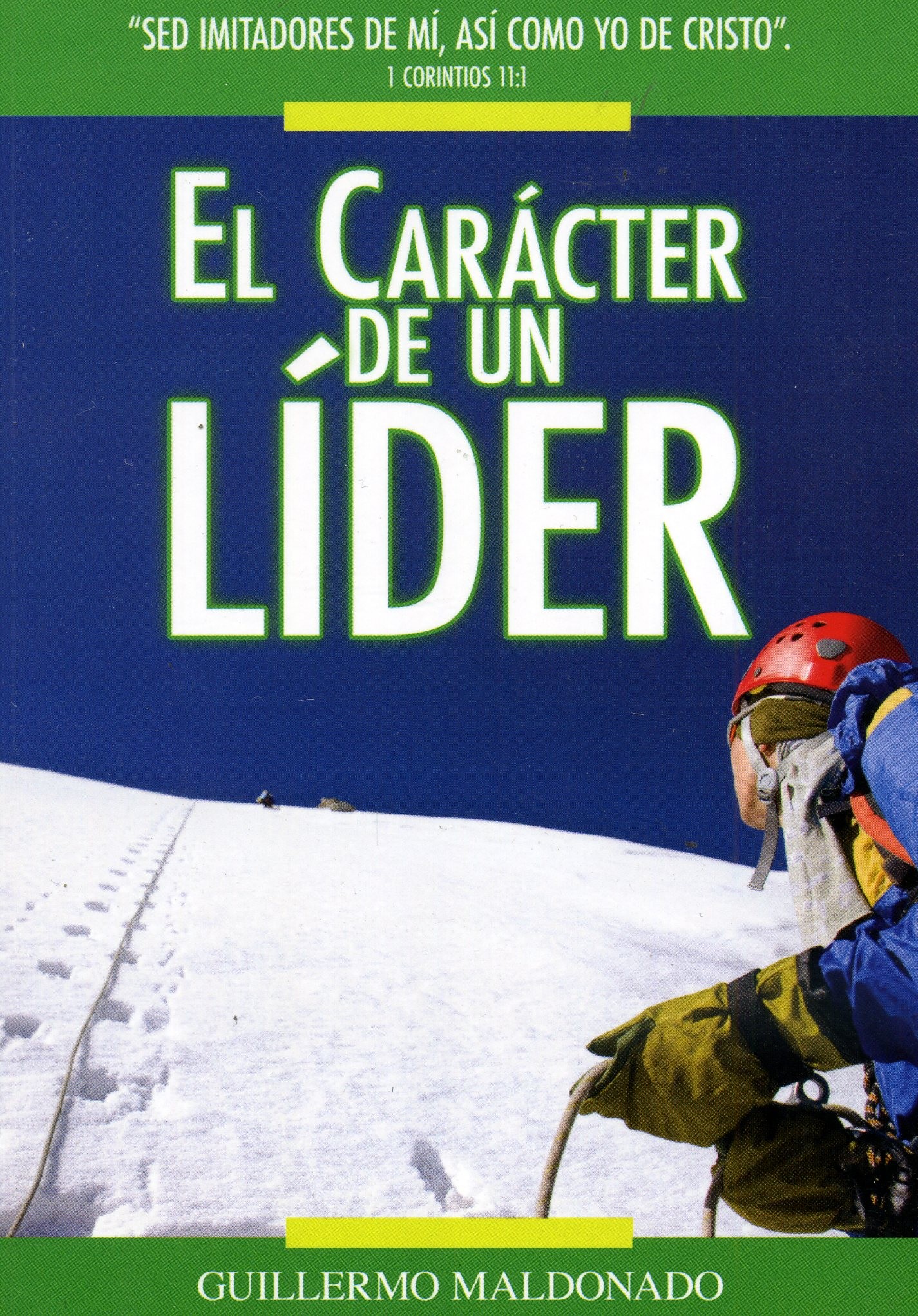 Carácter de un líder, El