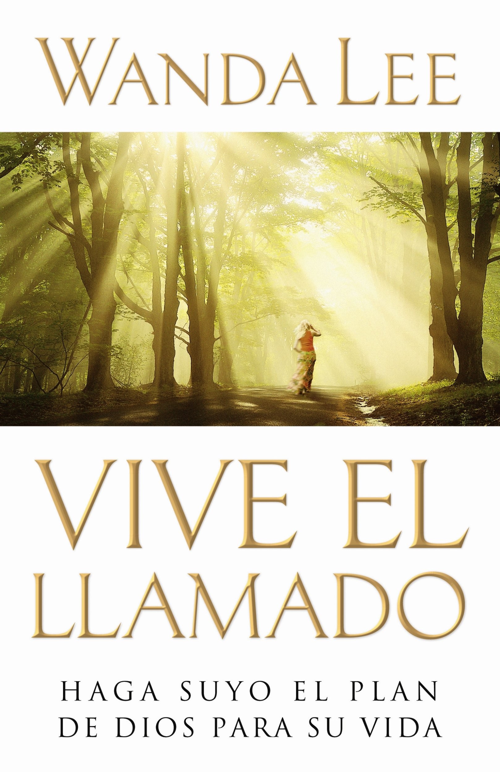 Vive el llamado
