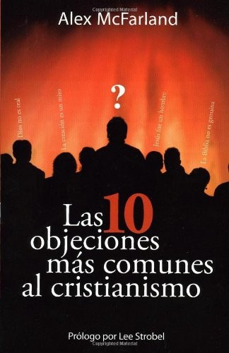 10 objeciones más comunes al cristianismo